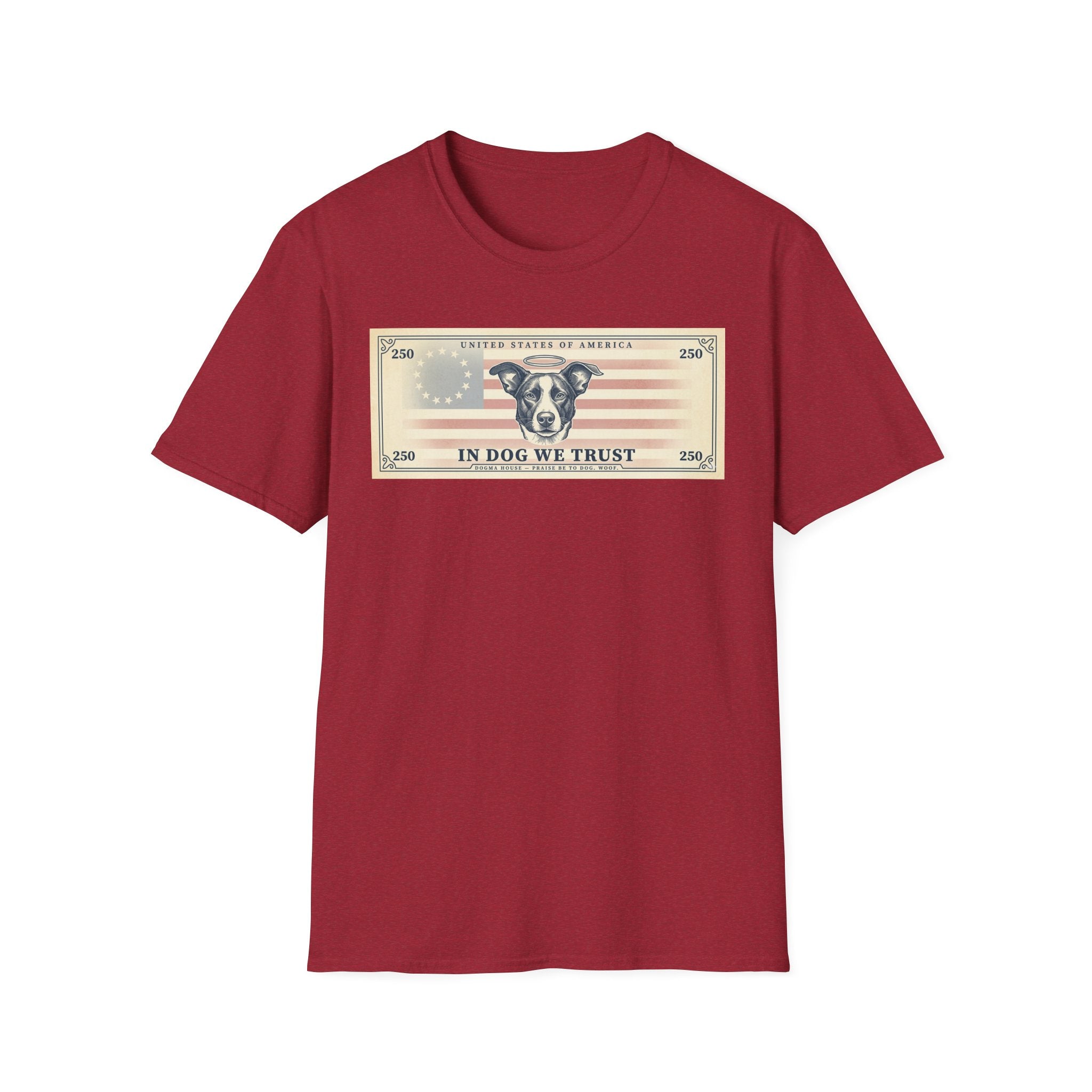 In Dog We Trust Bill T-Shirt flat lay in cardinal red, featuring a currency-style graphic of a dog portrait with a halo set against a vintage American flag, printed with the text 'In Dog We Trust.'