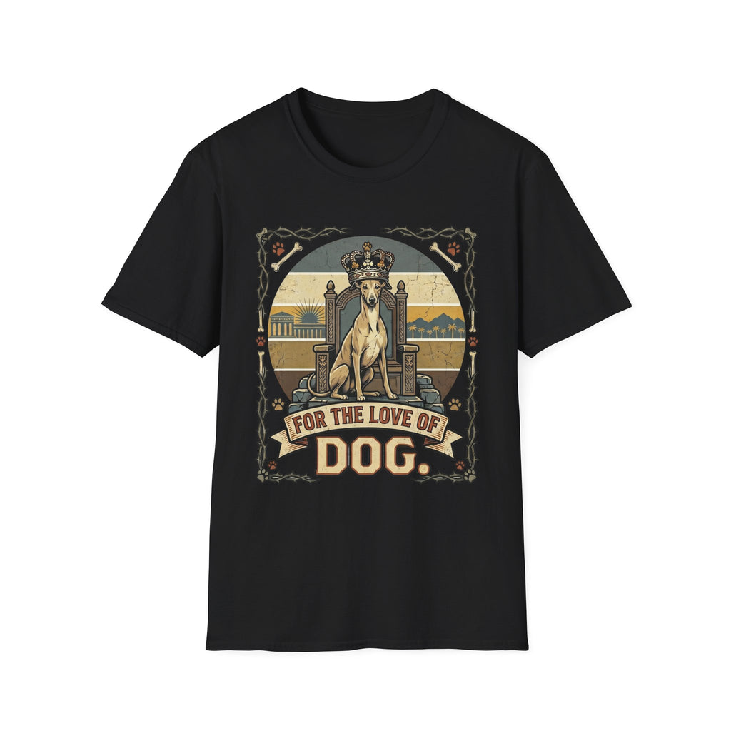 For the Love of Dog Whippet T-Shirt flat lay in black featuring a crowned whippet seated on a throne in a vintage illustration with an ornate thorn and bone border, "For the Love of Dog" banner below.