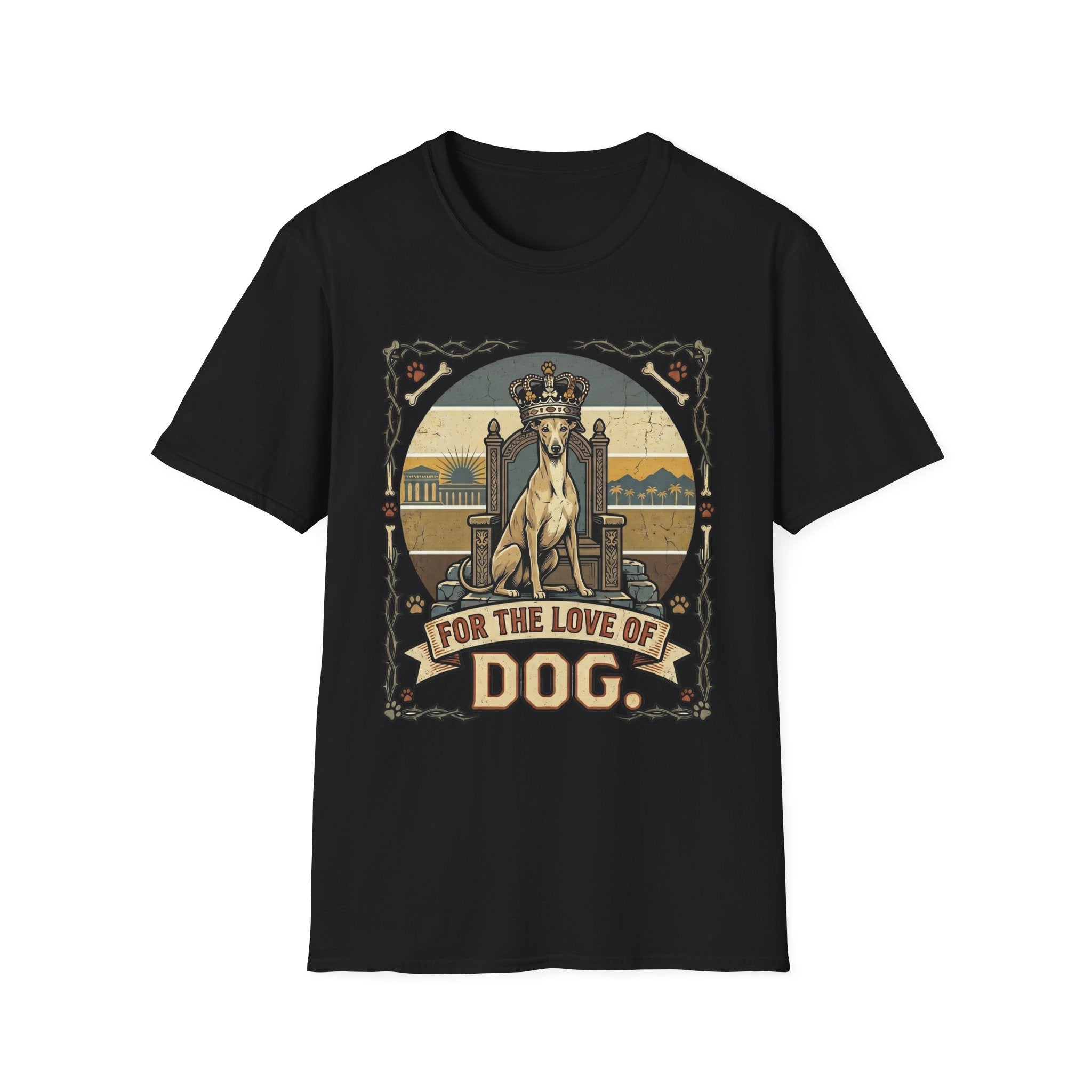 For the Love of Dog Whippet T-Shirt flat lay in black featuring a crowned whippet seated on a throne in a vintage illustration with an ornate thorn and bone border, "For the Love of Dog" banner below.