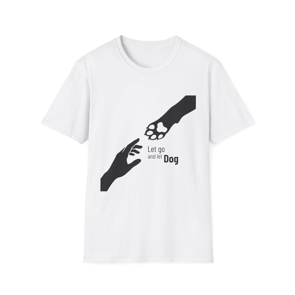 Let Go Let Dog Paw T-Shirt, flat lay on white tee featuring a bold silhouette graphic of a human hand reaching toward a dog paw with the text Let go and let Dog.