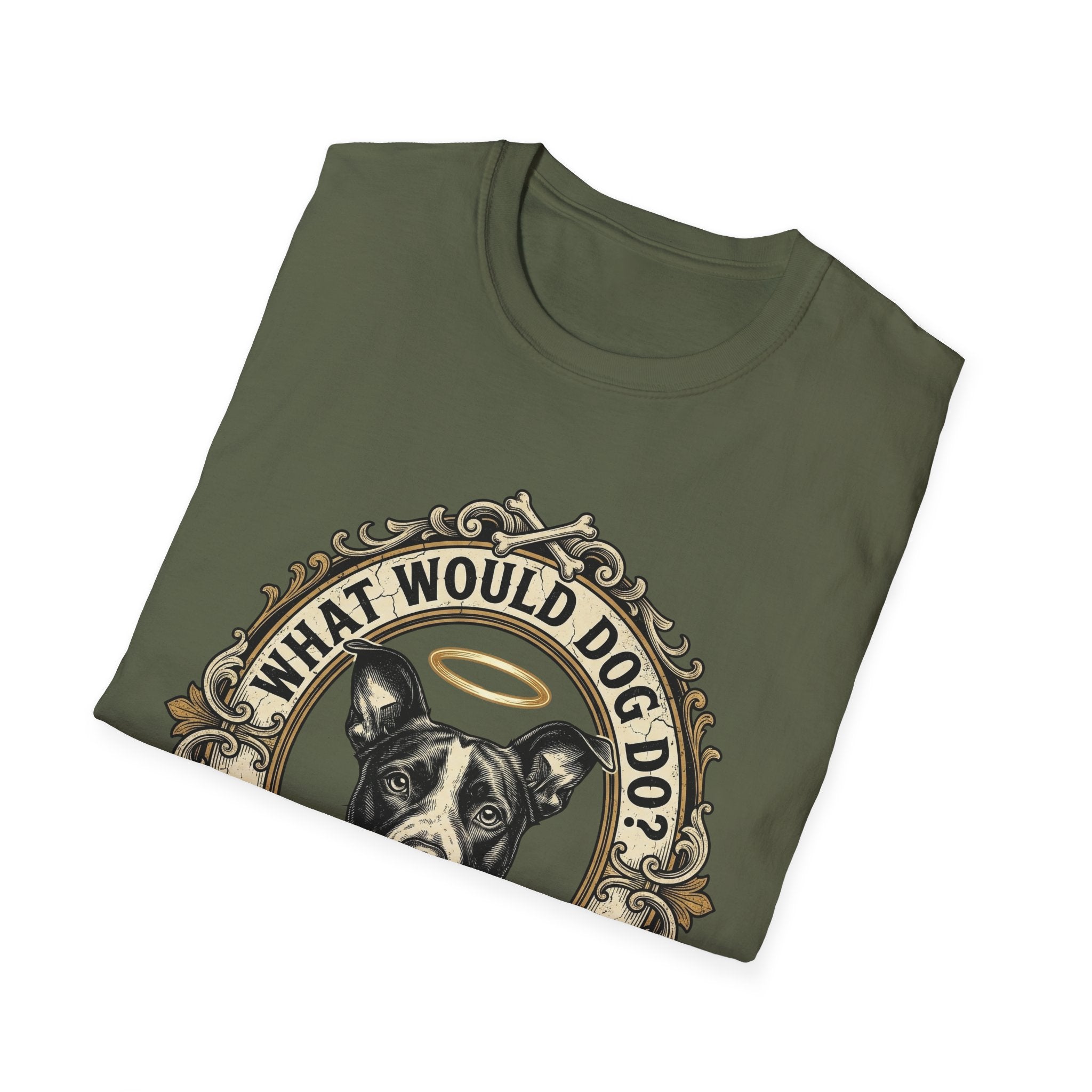What Would Dog Do T-Shirt folded flat lay on military green shirt showing the halo-wearing pit bull and What Would Dog Do? ornate frame design.
