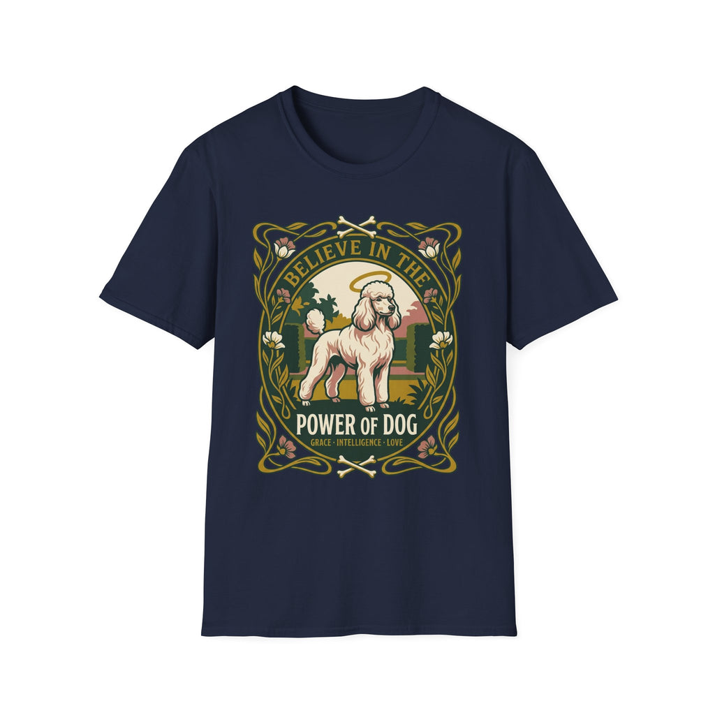 Believe in the Power of Dog Poodle T-Shirt in navy, flat lay view showing an Art Nouveau-framed graphic of a halo-wearing cream poodle in a garden setting, with floral borders and the words 'Grace Intelligence Love'.