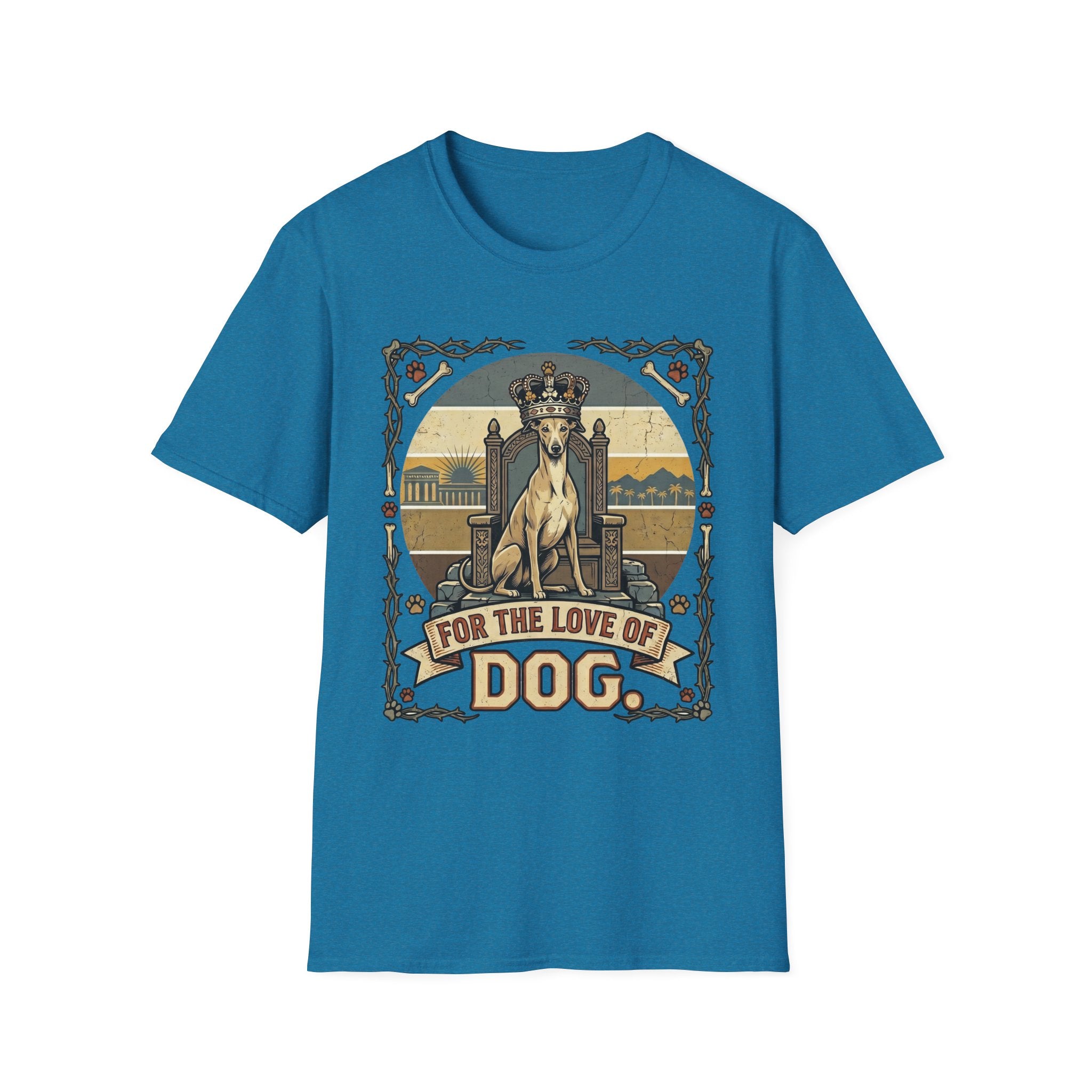 For the Love of Dog Whippet T-Shirt flat lay in sapphire blue featuring a crowned whippet seated on a throne in a vintage illustration with an ornate thorn and bone border, "For the Love of Dog" banner below.