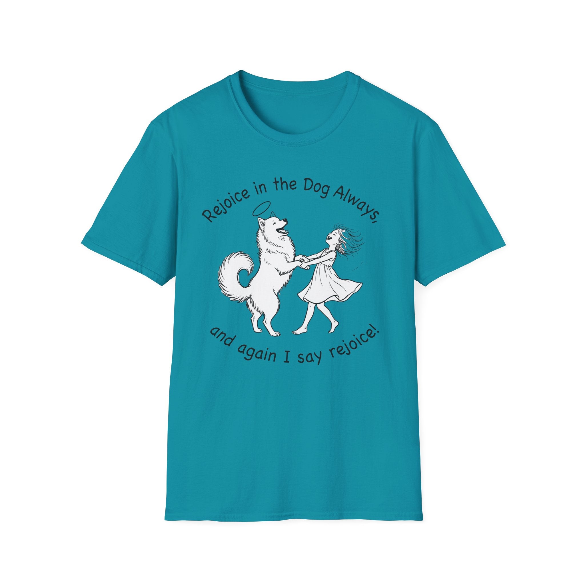 Rejoice in the Dog Samoyed T-Shirt in teal, flat lay mockup showing a fluffy white Samoyed with a halo dancing with a woman, line-art illustration with the text 'Rejoice in the Dog Always, and again I say rejoice!'