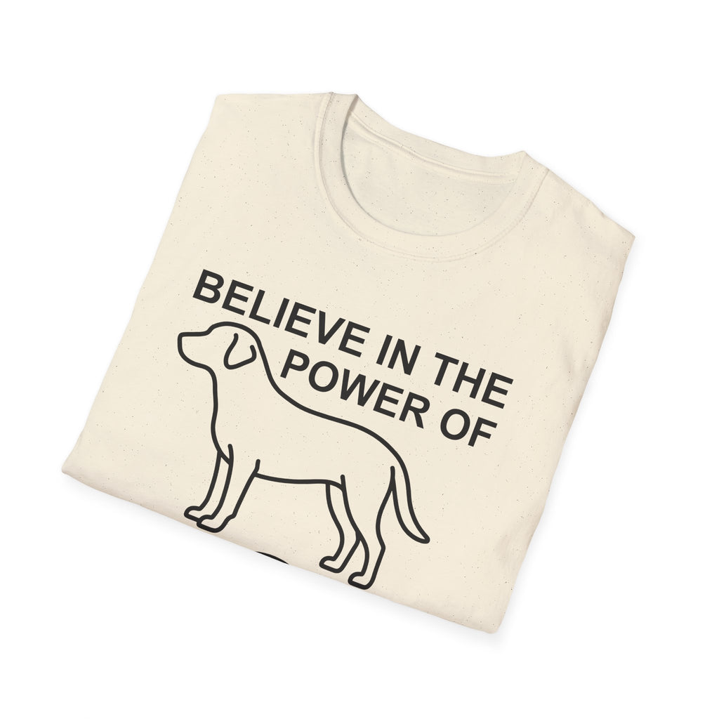 Believe in the Power of Dog T-Shirt folded flat lay in natural cream, showing the graphic with dog outline and the words Believe in the Power of.