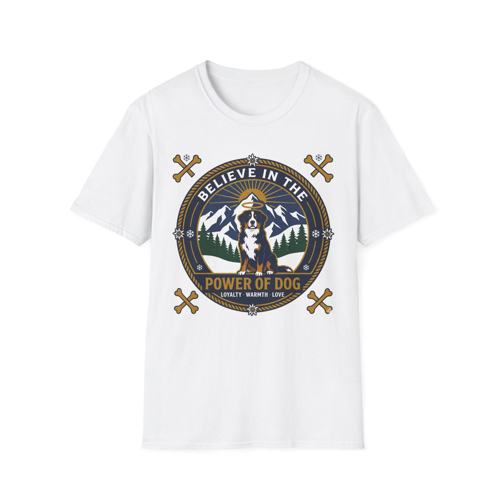 Believe in the Power of Dog Bernese T-Shirt in white, flat lay view showing a circular badge graphic with a halo-wearing Bernese Mountain Dog set against a mountain and forest landscape, with crossed bones and the words 'Loyalty Warmth Love'.