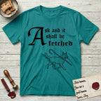 Ask and It Shall Be Fetched Australian Cattle Dog T-Shirt flat lay in Jade Dome, featuring a sparse pen-and-ink illustration of an Australian Cattle Dog at a proud trot carrying a shepherd's crook.