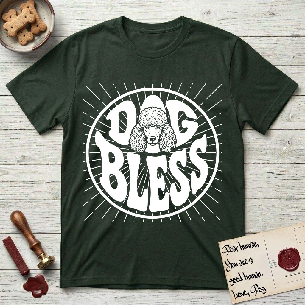 Dog Bless Poodle T-Shirt flat lay in Forest Green, featuring Retro bubble-letter badge reading DOG BLESS with a Poodle face with curly topknot and long curled ears framed in the letter O, hand-drawn sunburst rays radiating outward.