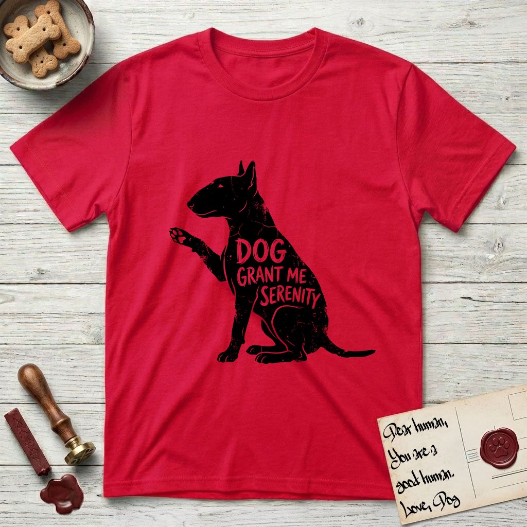 Serenity Bull Terrier T-Shirt flat lay in Red, featuring Distressed black screen print silhouette of a Bull Terrier sitting in profile with one paw raised and an egg-shaped head, the words DOG GRANT ME SERENITY showing through her body in the shirt color.