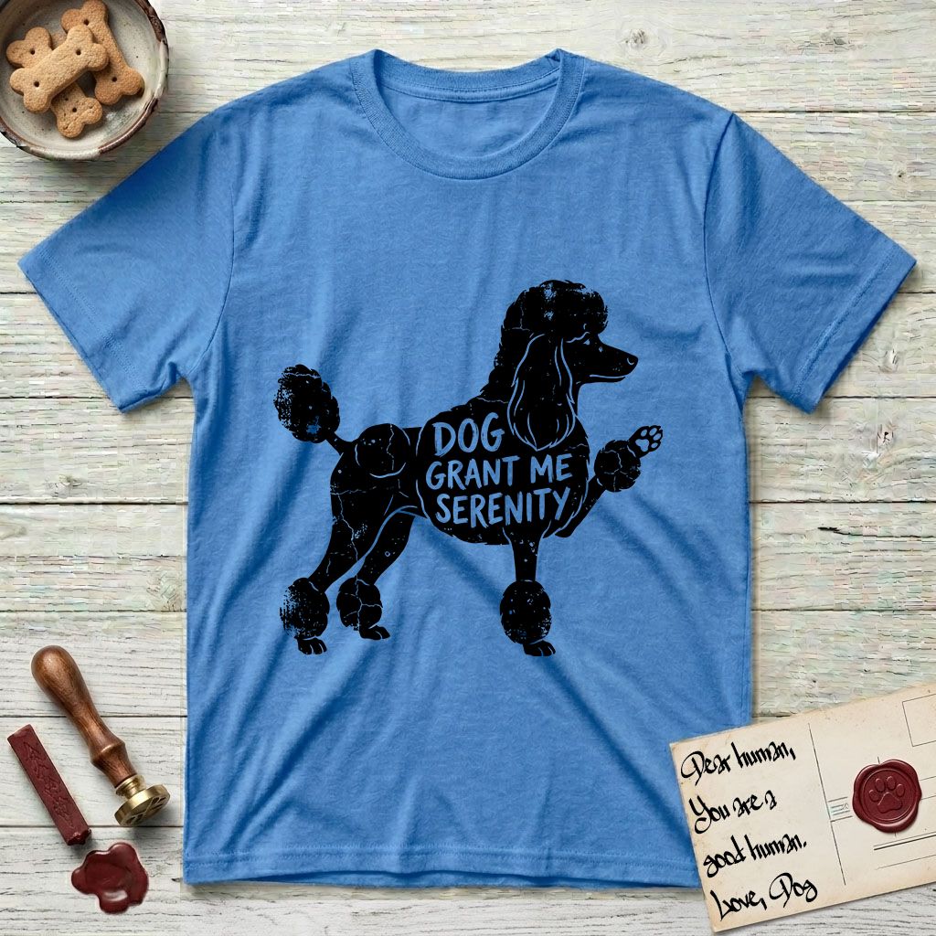 Serenity Poodle T-Shirt flat lay in Heather Sapphire, featuring Distressed black screen print silhouette of a Poodle standing in profile with one paw raised, in a continental clip with a topknot and pompons, the words DOG GRANT ME SERENITY showing through her body in the shirt color.