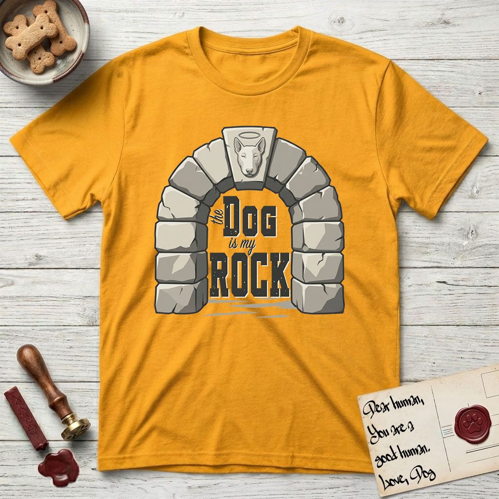 DIMR Bull Terrier T-Shirt flat lay in Gold, featuring carved gray stone arch with a Bull Terrier's face in shallow relief on the keystone and a halo above, with the words the Dog is my Rock.