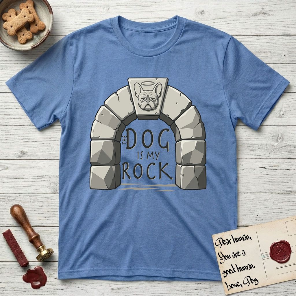 DIMR French Bulldog T-Shirt flat lay in Carolina Blue, featuring carved gray stone arch with a French Bulldog's face in shallow relief on the keystone and a halo above, with the words the Dog is my Rock.