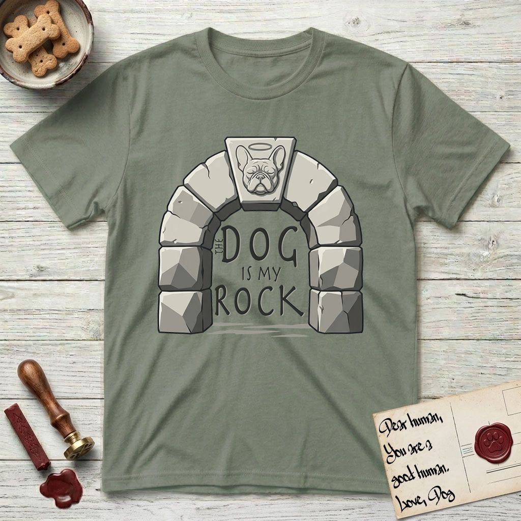 DIMR French Bulldog T-Shirt flat lay in Sage, featuring carved gray stone arch with a French Bulldog's face in shallow relief on the keystone and a halo above, with the words the Dog is my Rock.