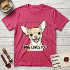 Dog Loves You Chihuahua T-Shirt flat lay in Heather Red, featuring Ink and watercolor portrait of a smiling fawn Chihuahua with enormous upright bat ears and big round dark eyes, head tilted inside a black frame above hand-lettered text reading DOG LOVES YOU.