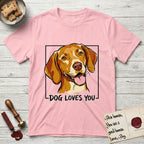 Dog Loves You Vizsla T-Shirt flat lay in Light Pink, featuring Ink and watercolor portrait of a smiling golden rust Vizsla with long silky hanging ears and amber eyes, head tilted inside a black frame above hand-lettered text reading DOG LOVES YOU.