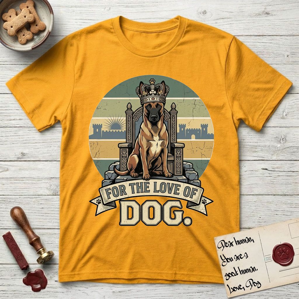 For the Love of Dog Belgian Malinois T-Shirt flat lay in Gold, featuring a vintage badge of a crowned Belgian Malinois seated on a throne.