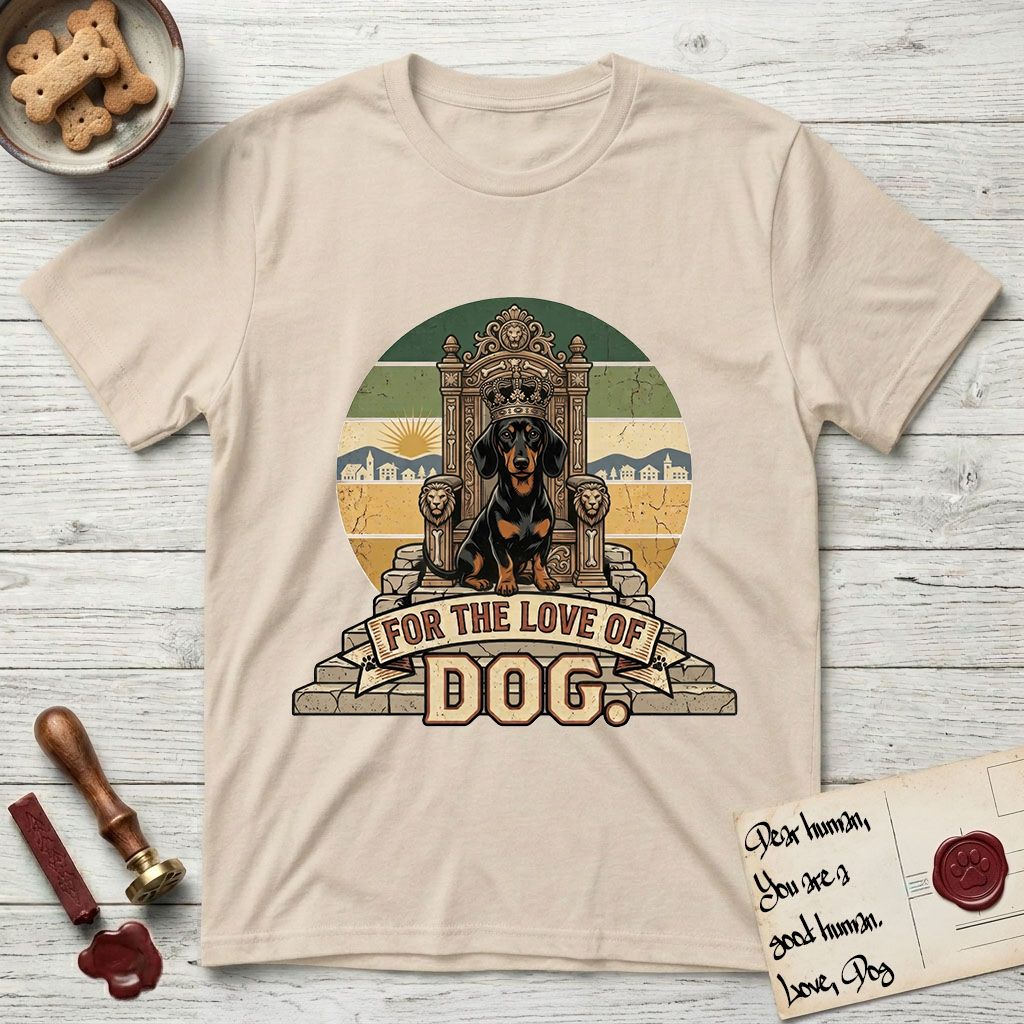 For the Love of Dog Dachshund T-Shirt flat lay in Sand, featuring a vintage badge of a crowned Dachshund seated on a throne.