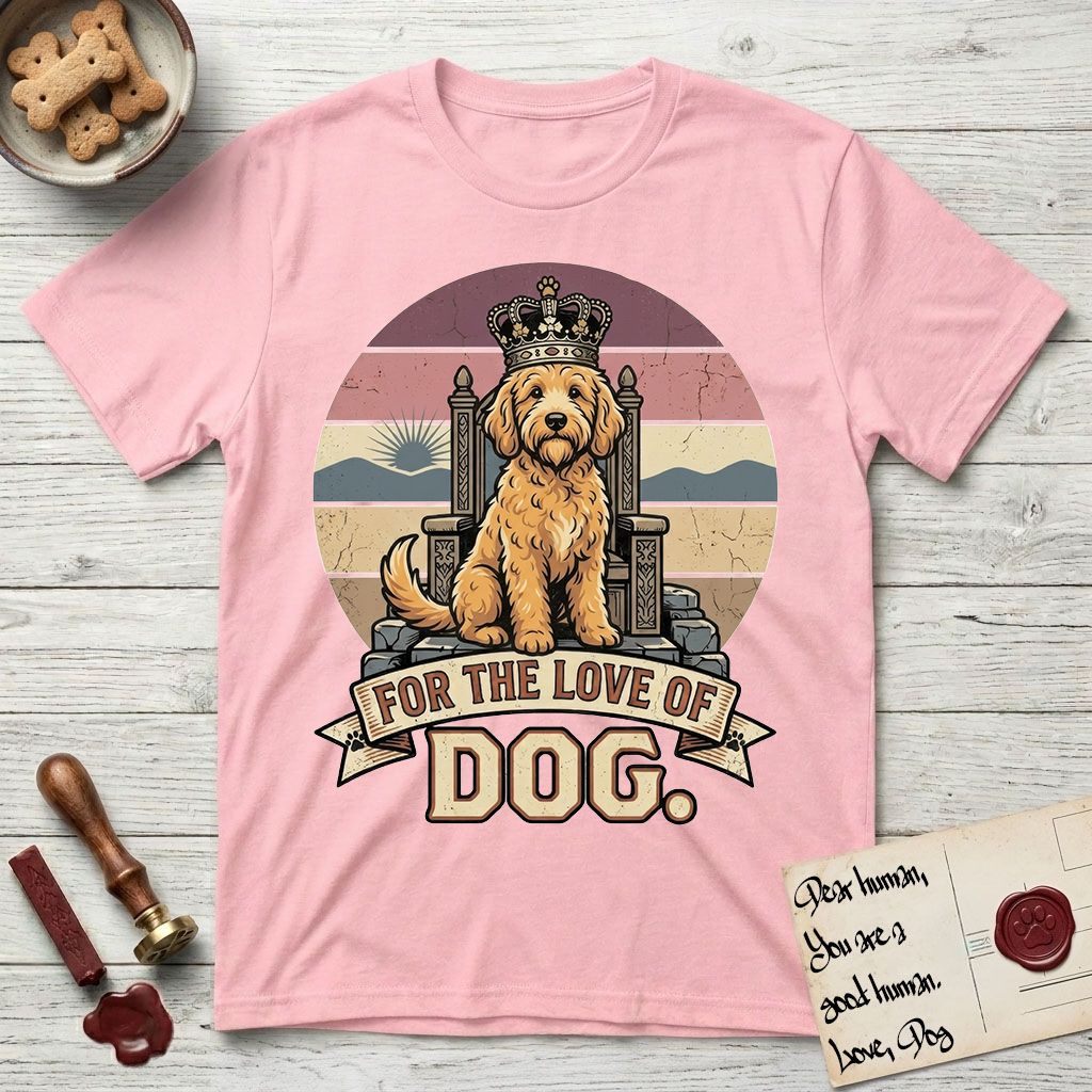 For the Love of Dog Goldendoodle T-Shirt flat lay in Light Pink, featuring a vintage badge of a crowned Goldendoodle seated on a throne.