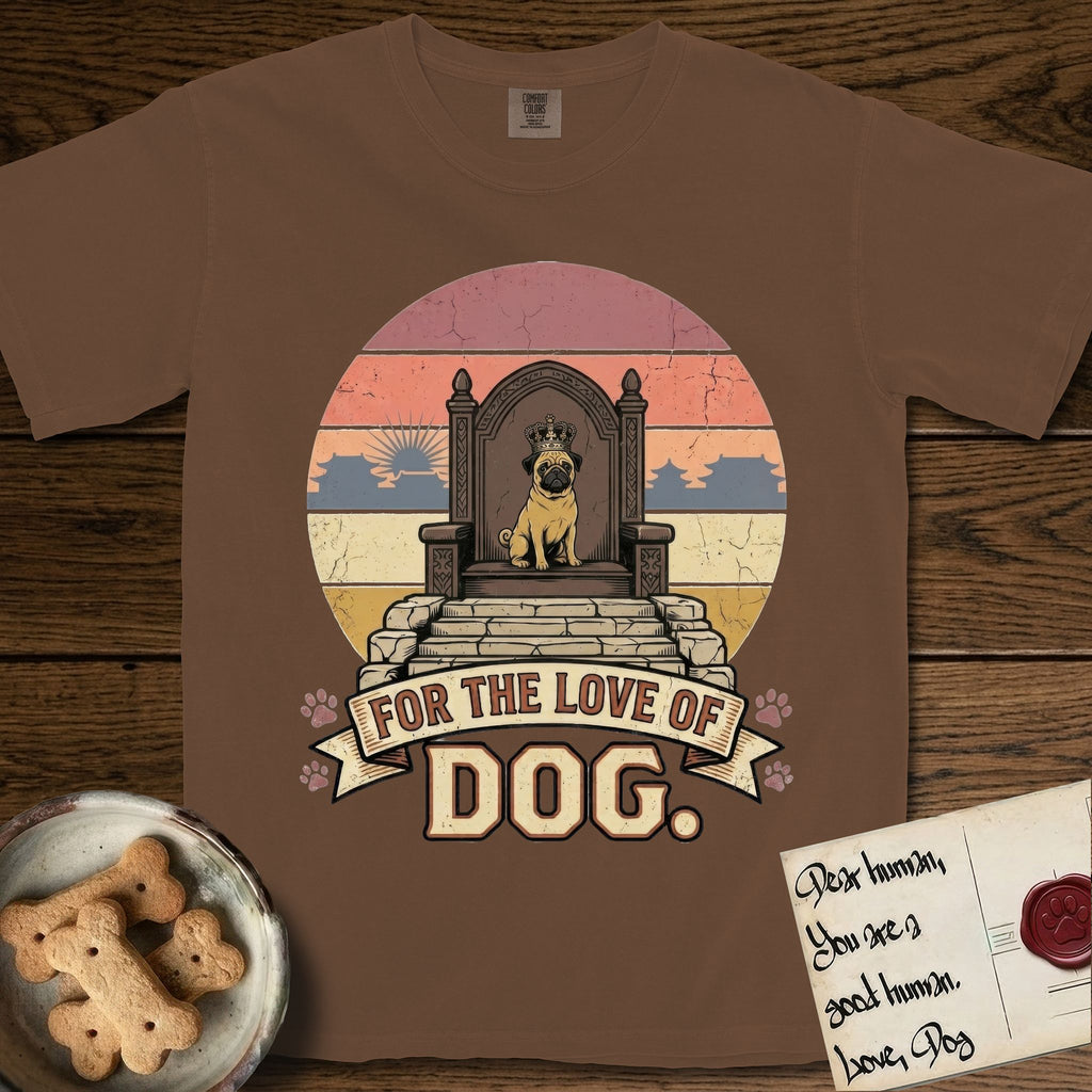 For the Love of Dog Pug T-Shirt flat lay in Espresso, featuring a vintage badge of a crowned Pug seated on a throne.