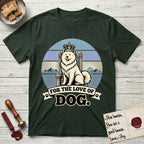 For the Love of Dog Samoyed T-Shirt flat lay in Forest Green, featuring a vintage badge of a crowned Samoyed seated on a throne.