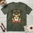 Let Go and Let Dog Corgi T-Shirt flat lay in Heather Military Green, featuring a royal heraldic shield badge of a crowned, haloed Corgi with paws raised.