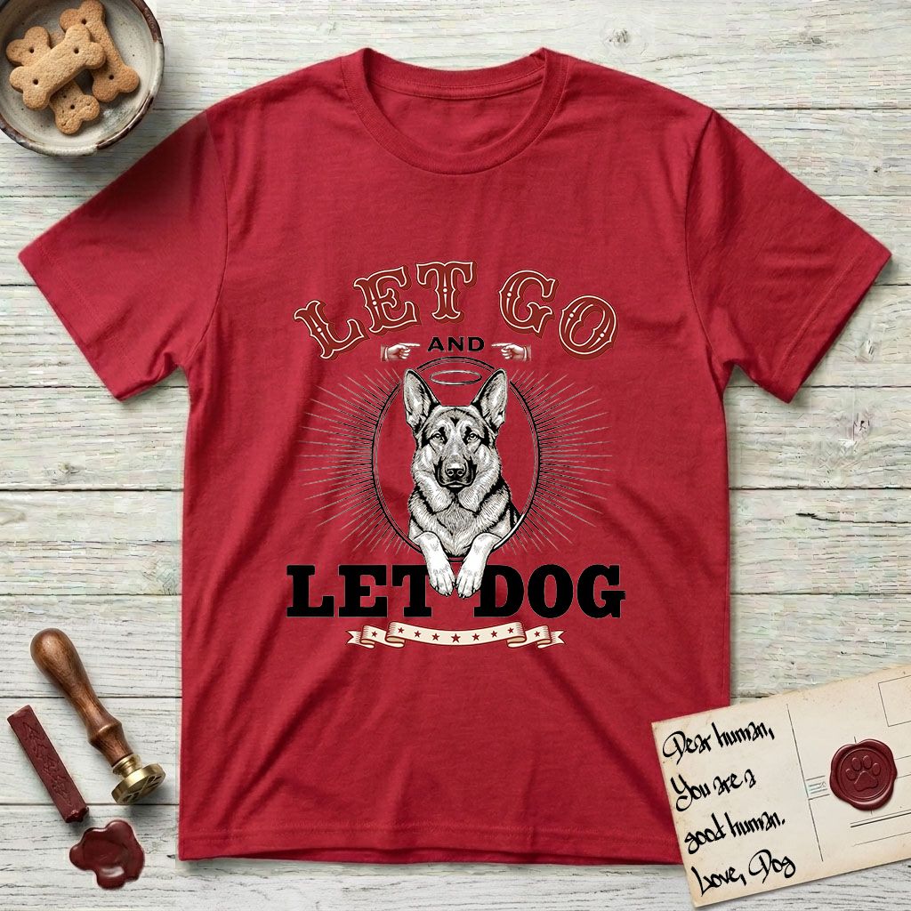 Let Go and Let Dog German Shepherd T-Shirt flat lay in Cherry Red, featuring a vintage letterpress engraving of a haloed German Shepherd framed by a sunburst oval.