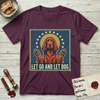 Let Go and Let Dog Irish Setter T-Shirt flat lay in Maroon, featuring a vintage devotional poster of a haloed Irish Setter with paws raised and a ring of stars.