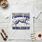 Praise Dog From Whom All Blessings Flow Greyhound T-Shirt flat lay in White, featuring a retro chrome airbrush design with a Greyhound running at full stretch among sparkle stars and the words Praise Dog From Whom All Blessings Flow in chrome sunset lettering.