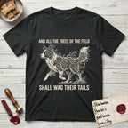 Trees of the Field Border Collie T-Shirt flat lay in Black, featuring a vintage woodcut illustration of a Border Collie formed of quaking aspen branches, mid-stride, with the words And All the Trees of the Field Shall Wag Their Tails.