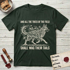 Trees of the Field German Shepherd T-Shirt flat lay in Forest Green, featuring a vintage woodcut illustration of a German Shepherd formed of oak branches with acorns, mid-stride, with the words And All the Trees of the Field Shall Wag Their Tails.