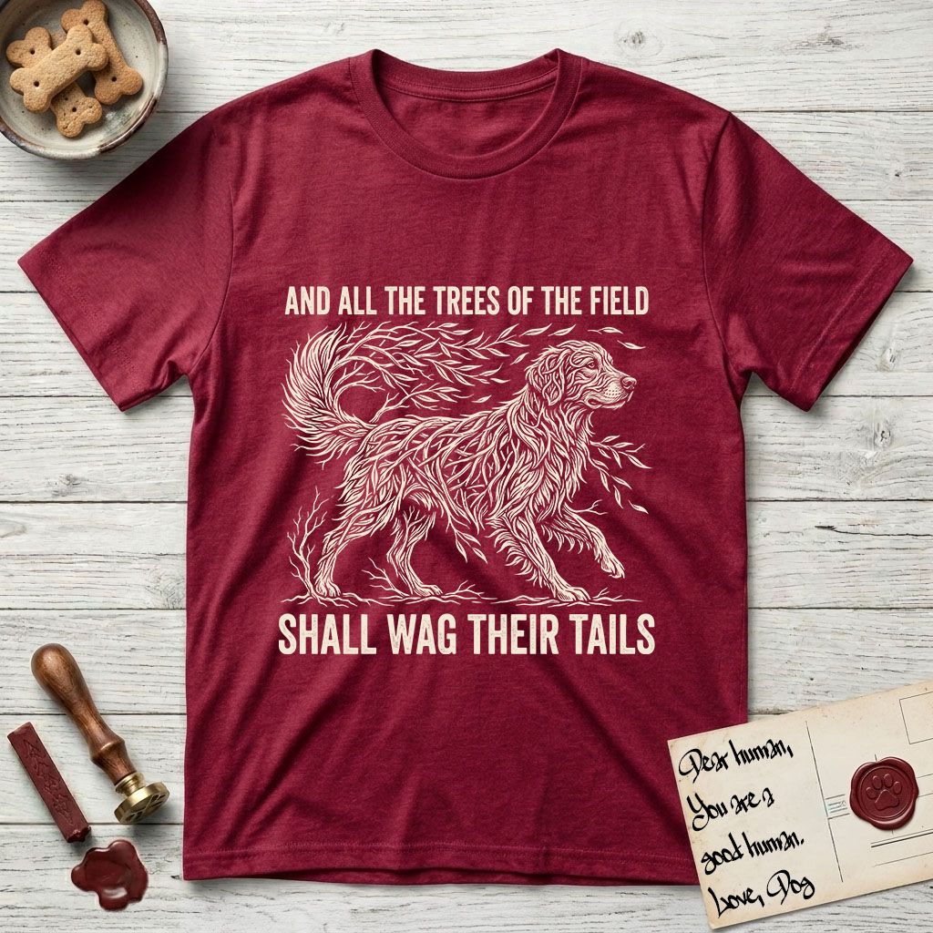 Trees of the Field Golden Retriever T-Shirt flat lay in Antique Cherry Red, featuring a vintage woodcut illustration of a Golden Retriever formed of flowing willow branches, mid-stride, with the words And All the Trees of the Field Shall Wag Their Tails.
