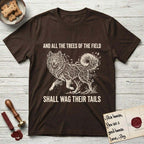 Trees of the Field Samoyed T-Shirt flat lay in Dark Chocolate, featuring a vintage woodcut illustration of a Samoyed formed of white birch branches with catkins, mid-stride, with the words And All the Trees of the Field Shall Wag Their Tails.